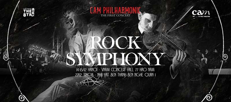 Đêm nhạc Rock Symphony - CAM Philharmonic tại TP Hồ Chí Minh